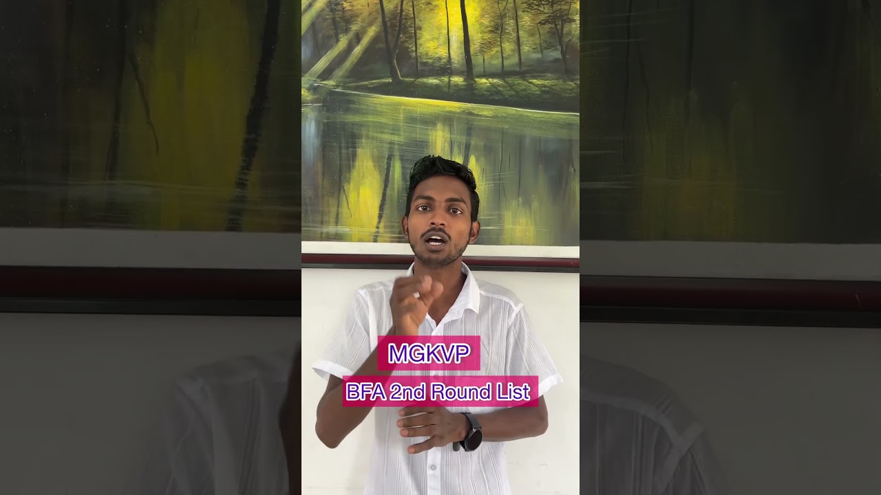 MGKVP BFA 2nd Round List Out 2024 |How to check result 2024