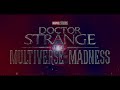 Doctor Strange in the Multiverse of Madness Official Trailer Music