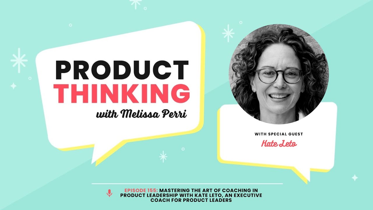 Освоение искусства коучинга в сфере управления продуктами с Кейт Лето