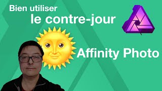 Affinity Photo : Jouer le contre-jour à son avantage screenshot 2