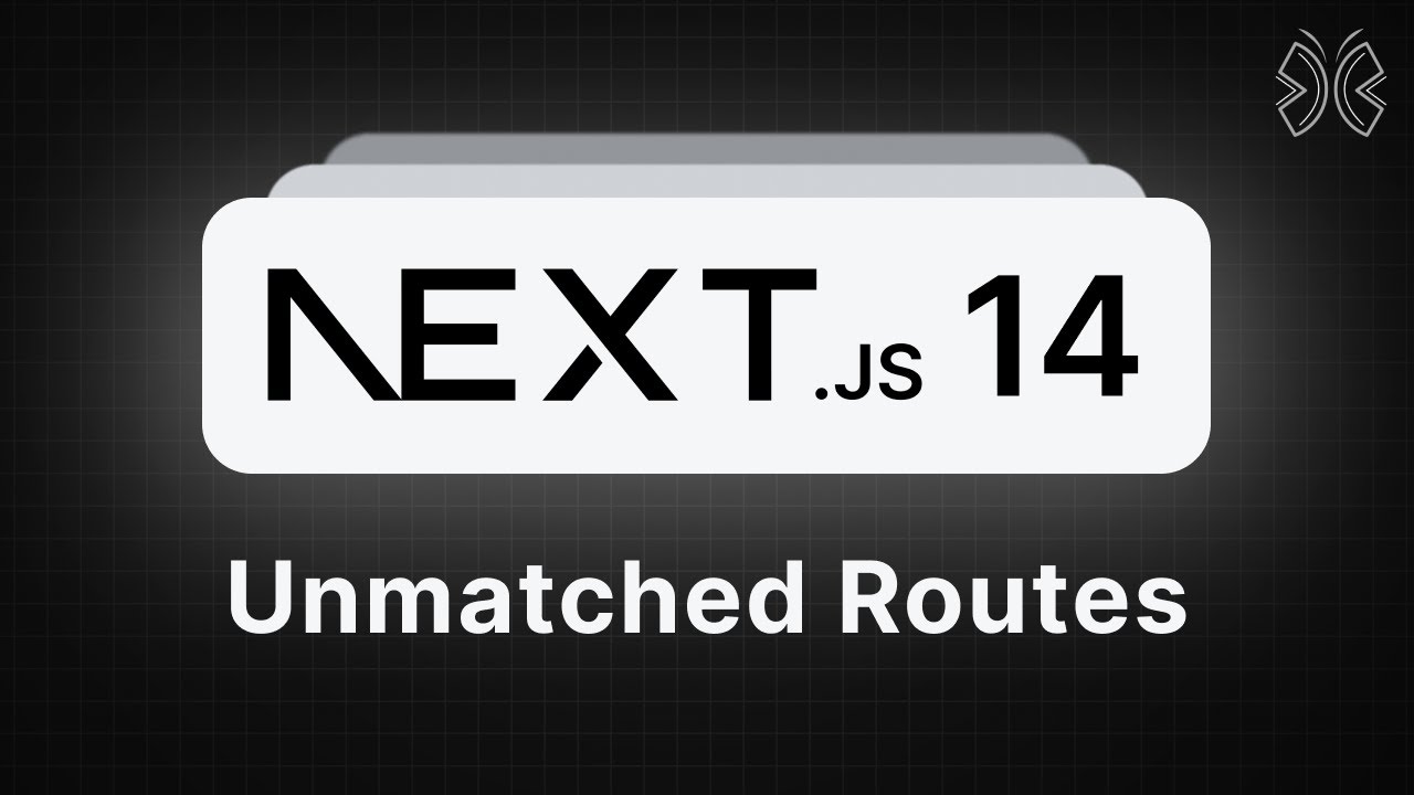 Next.js 14 Tutorial - 29 - Unmatched Routes