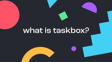 Taskbox - Complete your task to do list faster (explainer)
