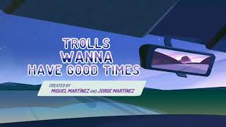 Trolls Wanna Have Good Times - Trolls World Tour - Instrumental Filtered