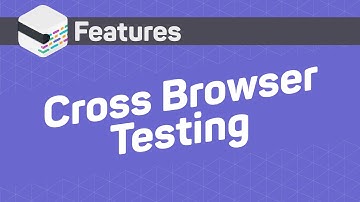 mabl Features - Cross Browser Testing