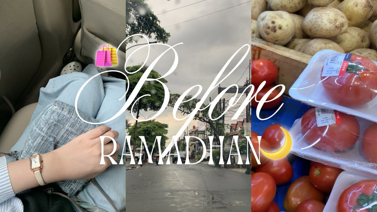 Cozy Grocery Shopping Before Ramadhan 🌙🛒🛍️