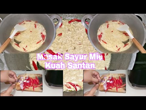 Cara Masak Mie Kuah Santan
