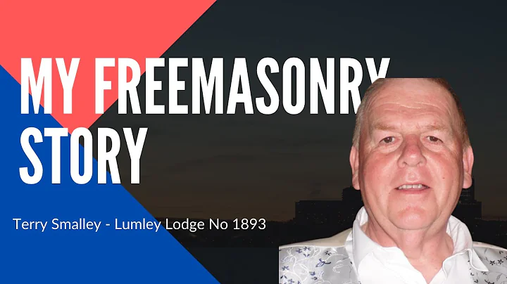 My Freemasonry Story - Terry Smalley