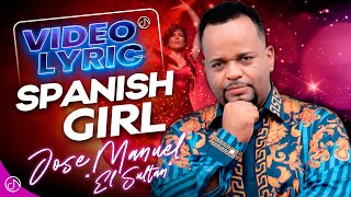 SPANISH Girl 🌊🔥- Jose Manuel
