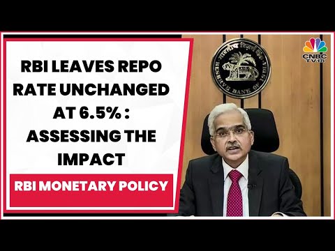 RBI Leaves Repo Rate Unchanged At 6.5%, Maintains Policy Stance : Assessing The Impact | CNBC-TV18