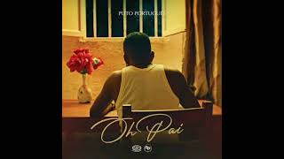 Puto Português - Oh Pai (Vídeo Oficial)