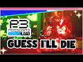Persona 3 reload grim reaper  fighting for my life stream prt 18