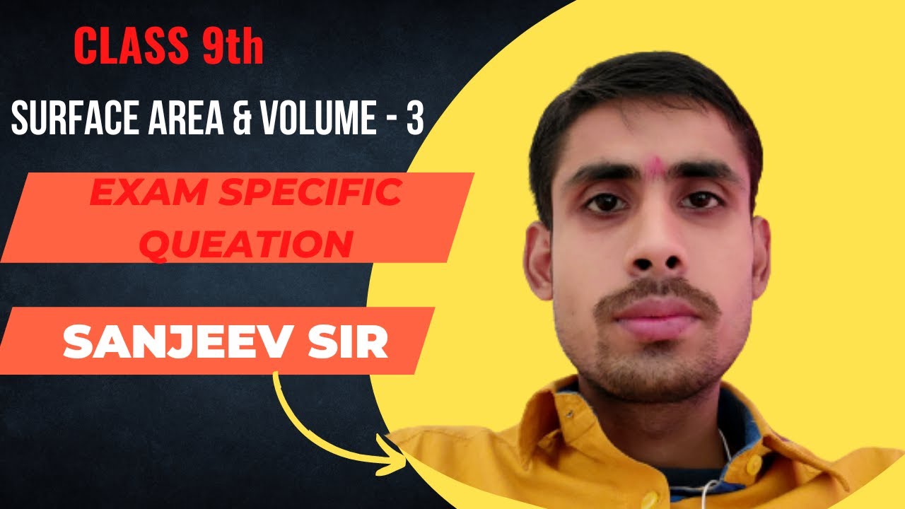 SURFACE AREA AND VOLUME 3 II CLASS 9th II SANJEEV SIR YouTube surface-area-and-volume-3-ii-class-9th-ii-sanjeev-sir-youtube