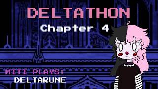DELTATHON: CHAPTER 4