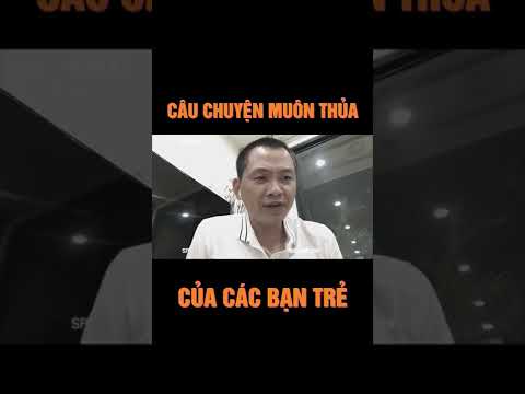Video Câu Chuyện Muôn Thủa Của Các bạn Trẻ (Phần 1) | Ngô... - youtube
