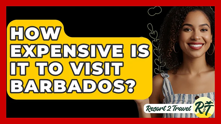 How Expensive Is It To Visit Barbados? - Resort 2 Travel