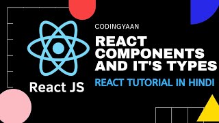 6.Components and It's Types in ReactJS | React Tutorial in hindi 2020