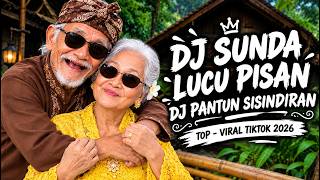 DJ SUNDA LUCU PISAN 😎 DJ PANTUN SISINDIRAN VIRAL 2026..AKANG HAYANG NEMPO JERONA..BASS NYA EMPUK