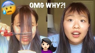 I CUT MY OWN BANGS FAIL!! Disaster 😰