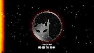 Catwork - We Get The Funk  Resimi