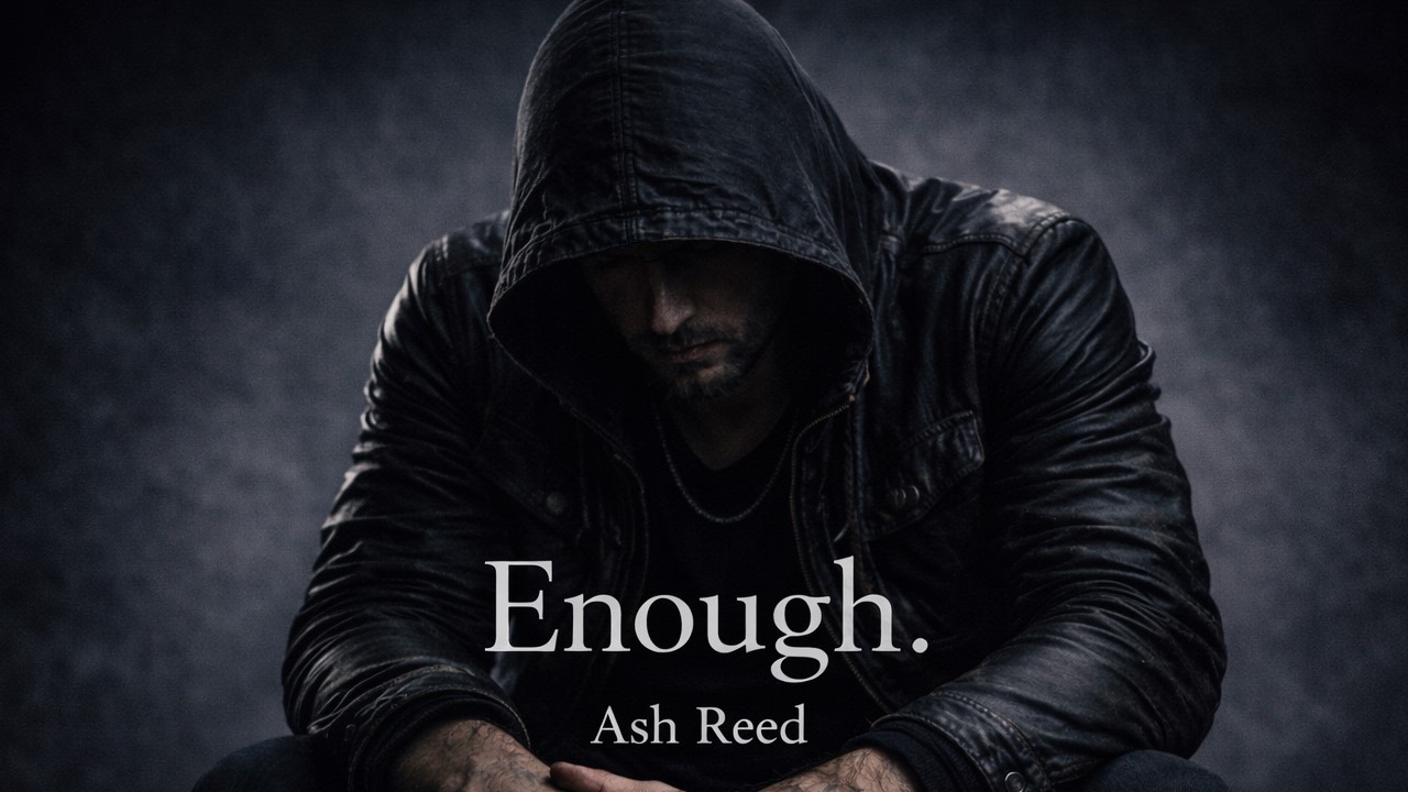 Ash Reed – Enough. (Official Audio)