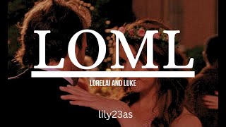 loml | Lorelai and Luke | Gilmore Girls | lily23s