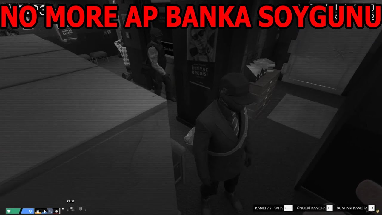 NO MORE AP BANKA SOYGUNU VORP 2.5 [TAHSİN-CENK-USLU-PEDRO]