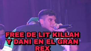 LIT KILLAH Y DANI SE TIRAN UN FRESSTYLE EN EL GRAN REX