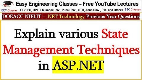 Explain various State Management Techniques in ASP.NET