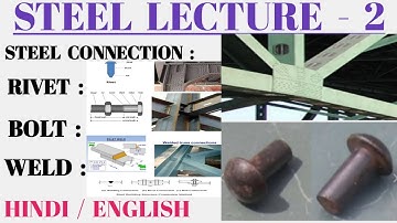 Steel Connections / Rivet / Bolt / Weld / Design of Steel Structures / Remote Academy