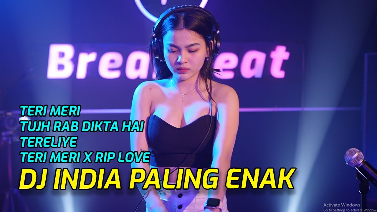 BREAKBEAT INDIA TERI MERI X RIP LOVE TUJH RAB DIKTA HAI X TERELIYE BREAKBEAT INDIA TERI MERI X RIP LOVE TUJH RAB DIKTA HAI X TERELIYE