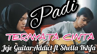 Ternyata Cinta - Padi Cover Rock Shella Ikhfa ft. Jeje GuitarAddict