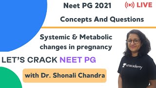 Systemic & Metabolic changes in pregnancy | Target NEET PG 2021 | Dr. Shonali Chandra screenshot 5