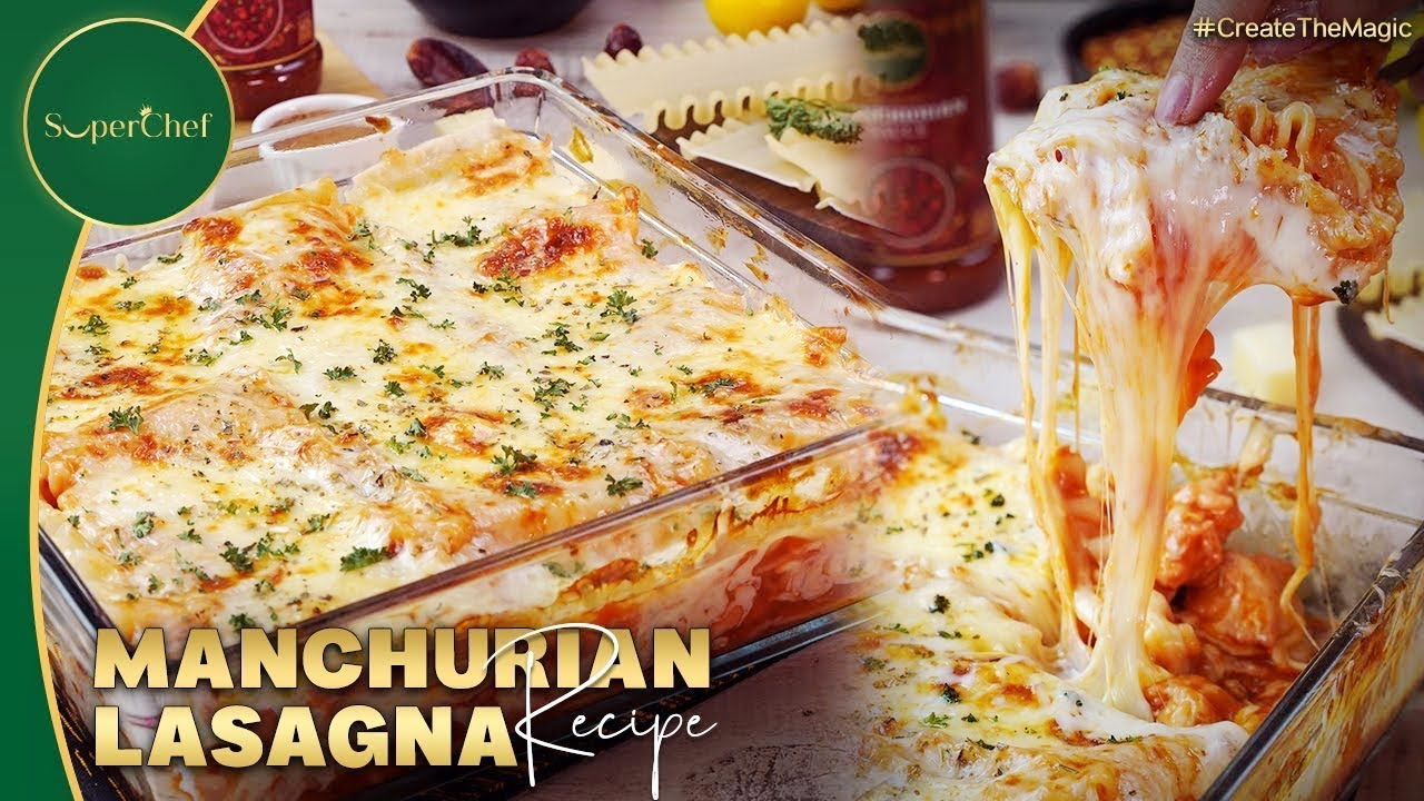 🍽️ Manchurian Lasagna Recipe | Spicy & Cheesy Manchurian Lasagna for Ramzan Iftar