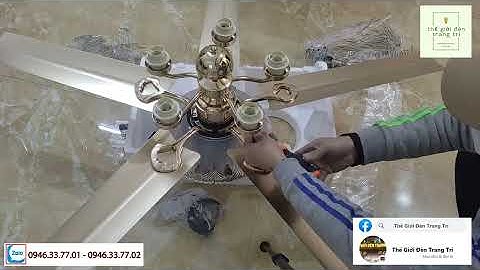 Lắp đặt quạt trần 5 cánh sắt có 5 chao đèn hoa thủy tinh và đèn ở động cơ tuyệt đẹp ở hà nam