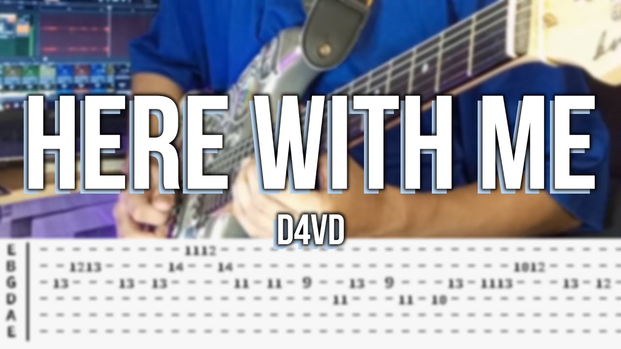 Here With Me |©d4vd |【Guitar Cover】with TABS