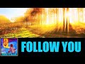 Follow You - Nitrous Oxide (feat. Aneym)