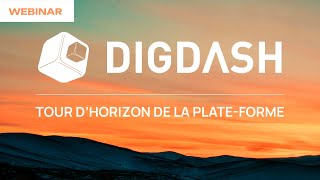 Webinar Digdash Tour Dhorizon De La Plate-Forme.