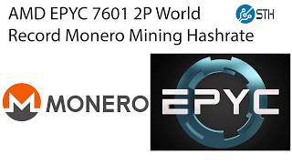 Dual AMD EPYC 7601 Set Monero Mining 2P World Record in Docker and Linux