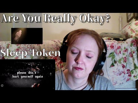 Sleep Token - Are You Really Okay? - Reaction