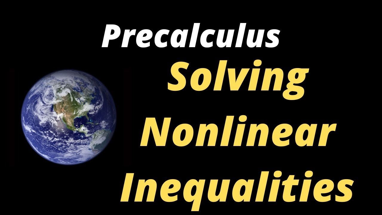 How to solve nonlinear inequalities youtube