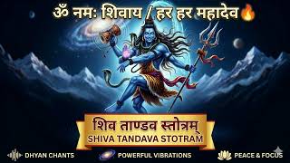Shiv Tandava Stotram: Most Powerful Cosmic Energy 🔱 | शिव ताण्डव स्तोत्रम् | Har Har Mahadev