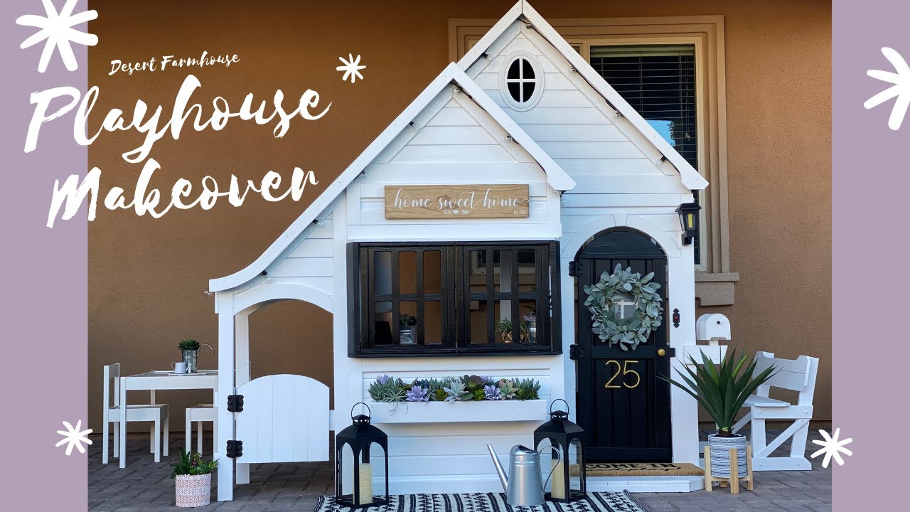 Playhouse Cottage Makeover | Desert Farmhouse