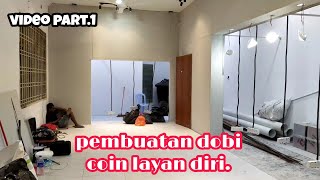 Awal Mula Pemasangan Dobi Layan Diri. Video Part 1. Malaysiajohor Baru