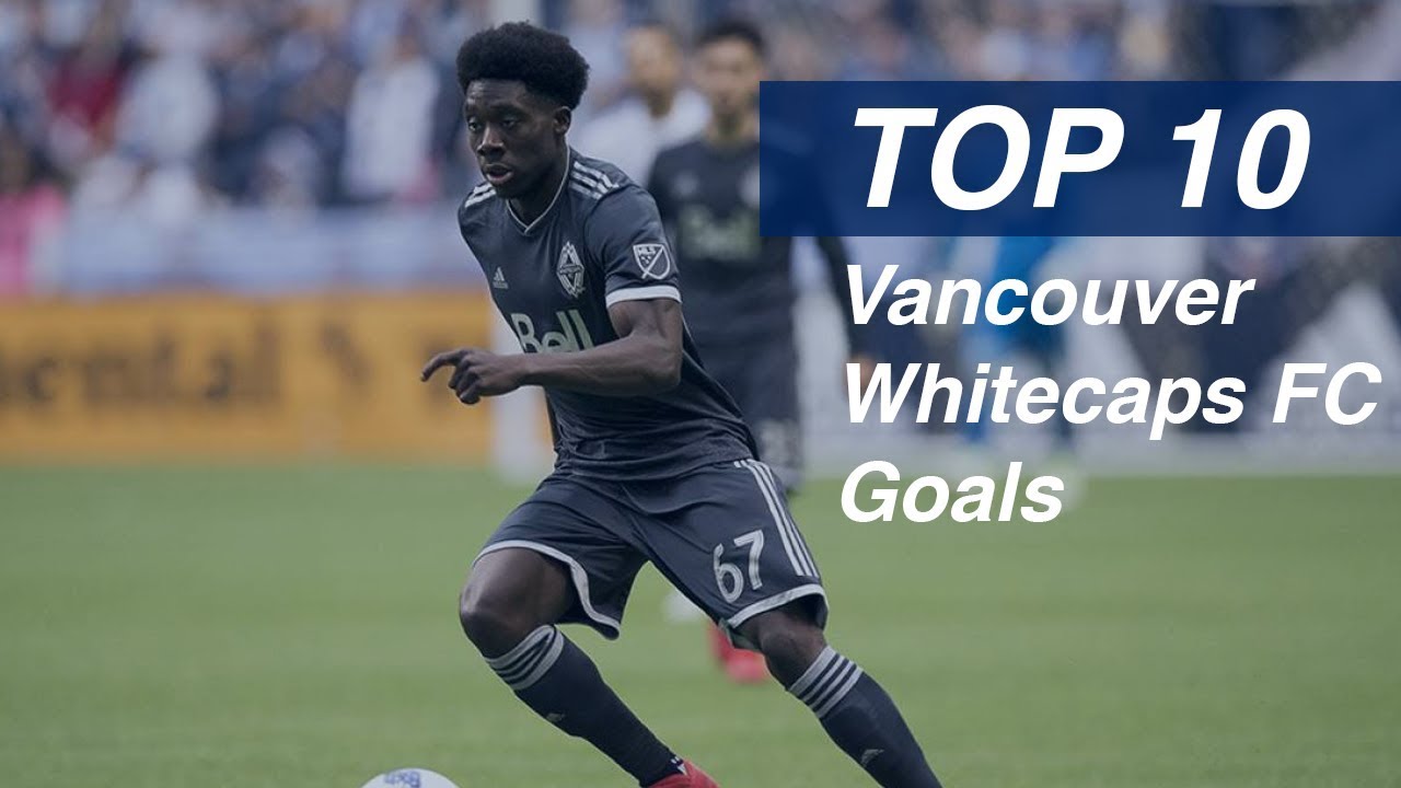 Top 10 Best Vancouver Whitecaps FC Goals Ever YouTube top-10-best-vancouver-whitecaps-fc-goals-ever-youtube