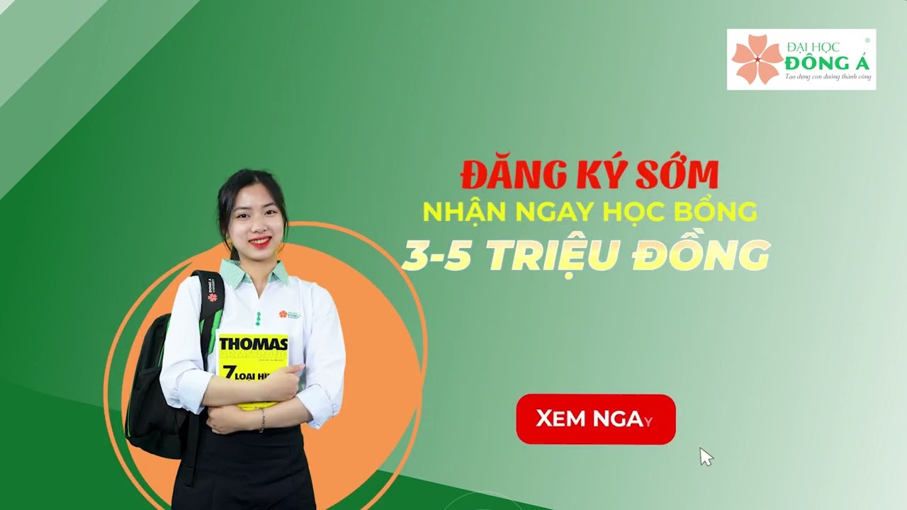 Học bổng hơn 30 tỷ đồng cho 40 ngành học “hot” nhất tại Đại học Đông Á - youtube