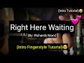 Right Here Waiting - Richards Marx (Intro Fingerstyle Tutorial)