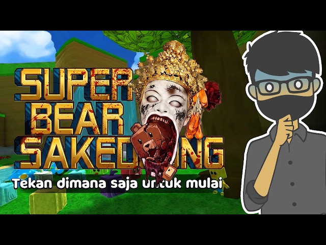 SUPER BEAR SAKEDUNG KADING😱😰