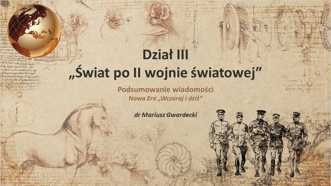 Wczoraj i Dziś - Świat po II wojnie światowej (podsumowanie wiadomości