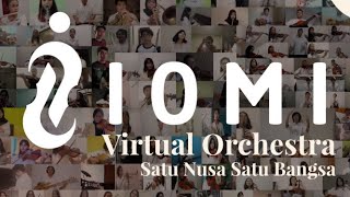 Satu Nusa Satu Bangsa. Ikatan Orkestra Mahasiswa Indonesia (IOMI) - Virtual Orchestra