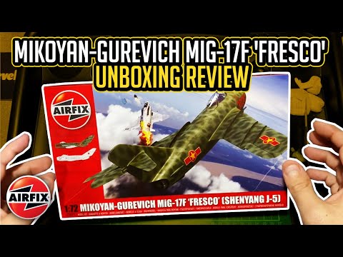 Airfix Mikoyan-Gurevich MiG-17F &rsquo;Fresco&rsquo; 1:72 Model Kit A03091 Unboxing **NEW TOOL**